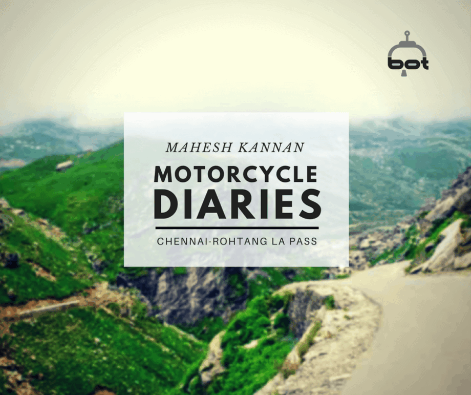 Motorcycle Diaries: Mahesh’s Kaleidoscopic Bike Trip From Chennai to Manali!